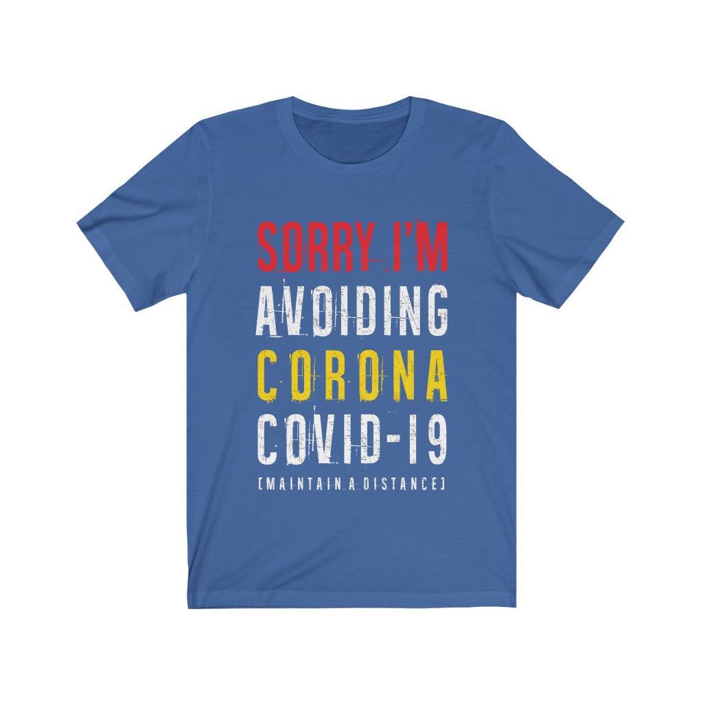 Sorry I'm Avoiding Covid-19 Pandamic T-Shirt