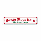 Santa Stop Here Sign