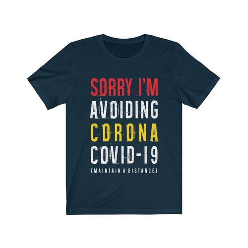 Sorry I'm Avoiding Covid-19 Pandamic T-Shirt