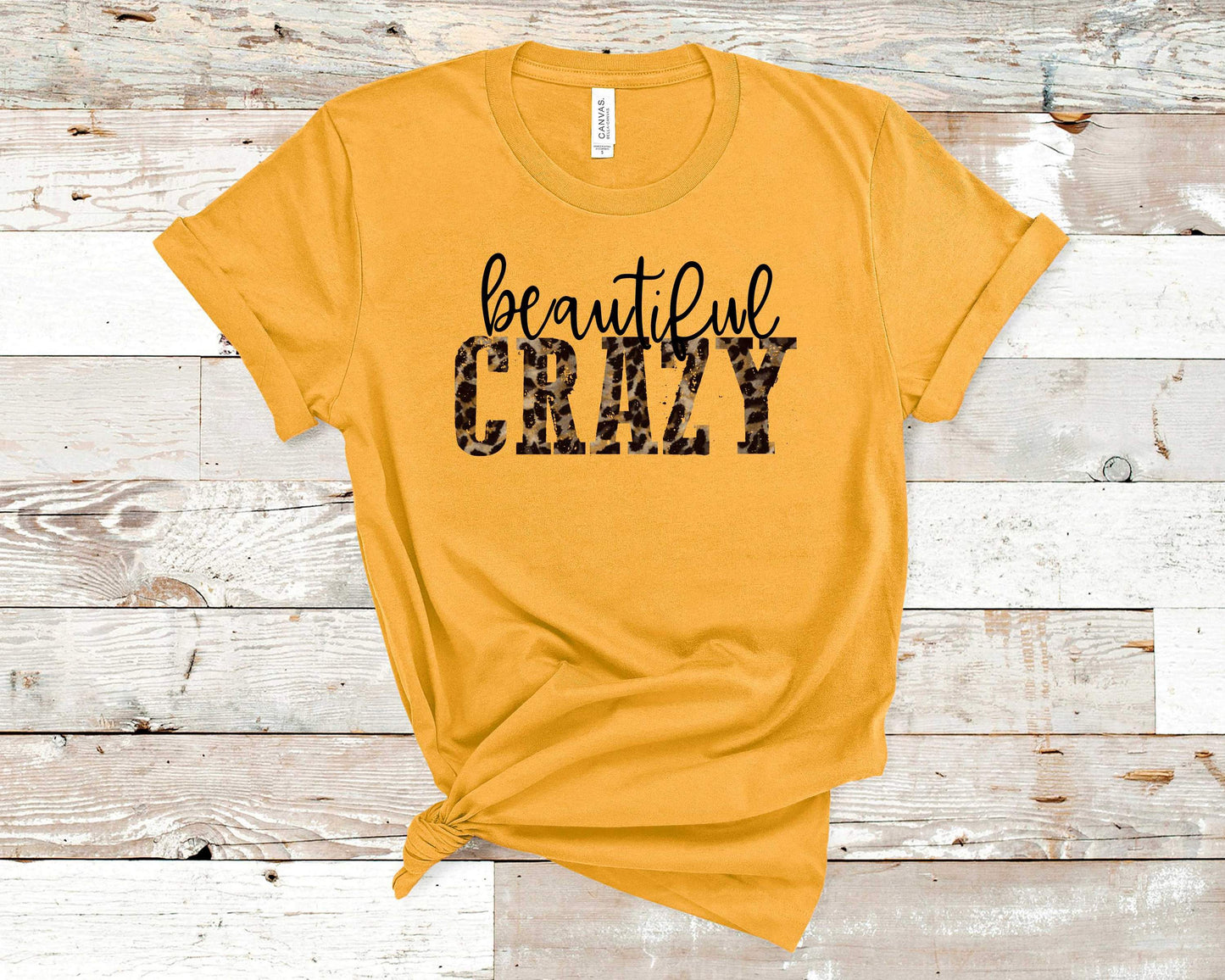 Graphic T-shirt- BEAUTIFUL CRAZY