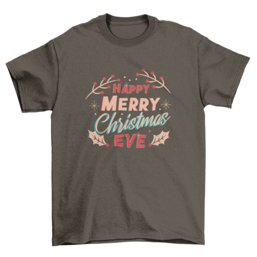 Merry christmas eve t-shirt