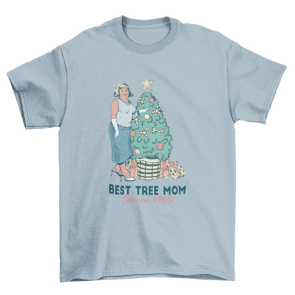 Best tree mom t-shirt