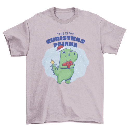 Cute T-rex dinosaur with quote 'This is my Christmas pajama' holiday