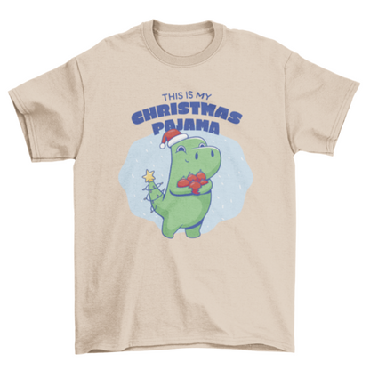 Cute T-rex dinosaur with quote 'This is my Christmas pajama' holiday