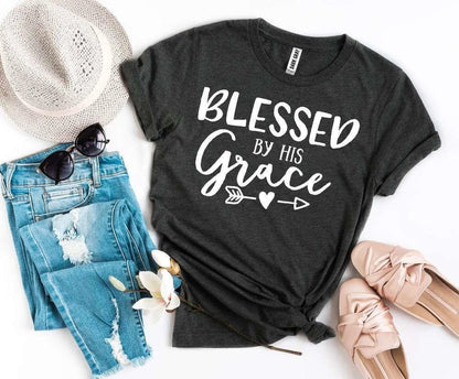 Blessed By His Grace T-shirt