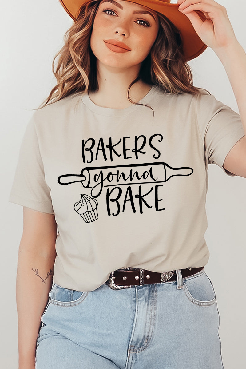 Bakers Gonna Bake T-shirt