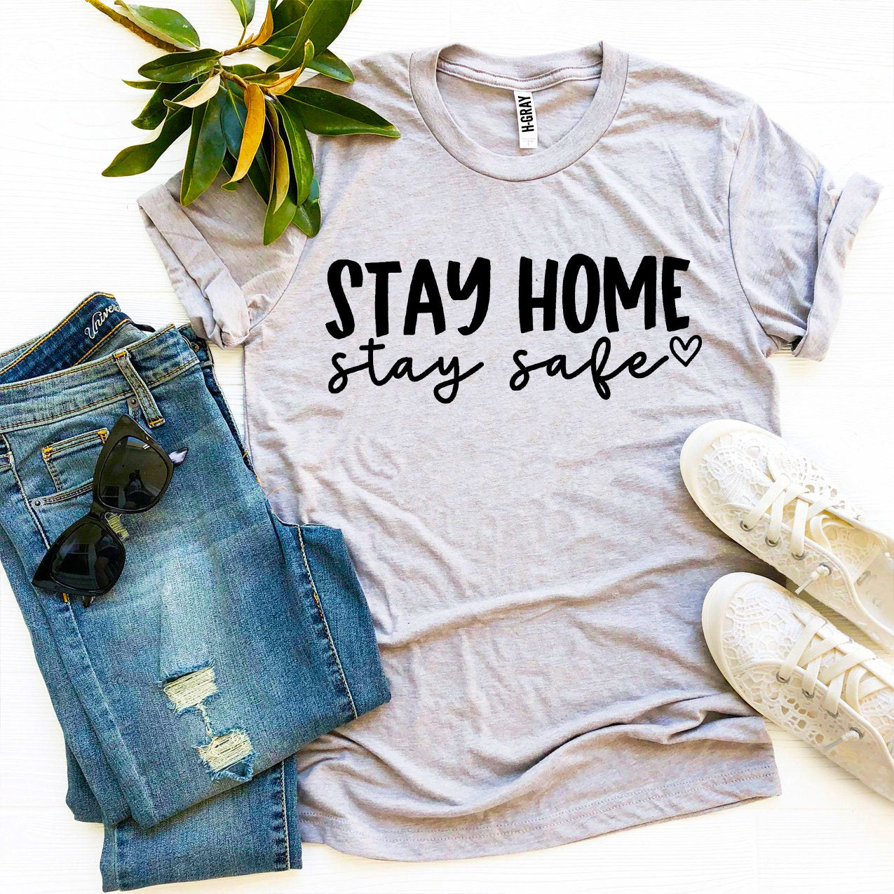 Stay Home Stay Safe T-shirt