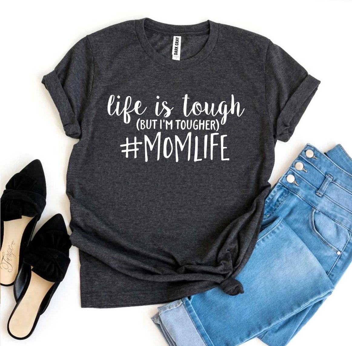 #Momlife T-shirt