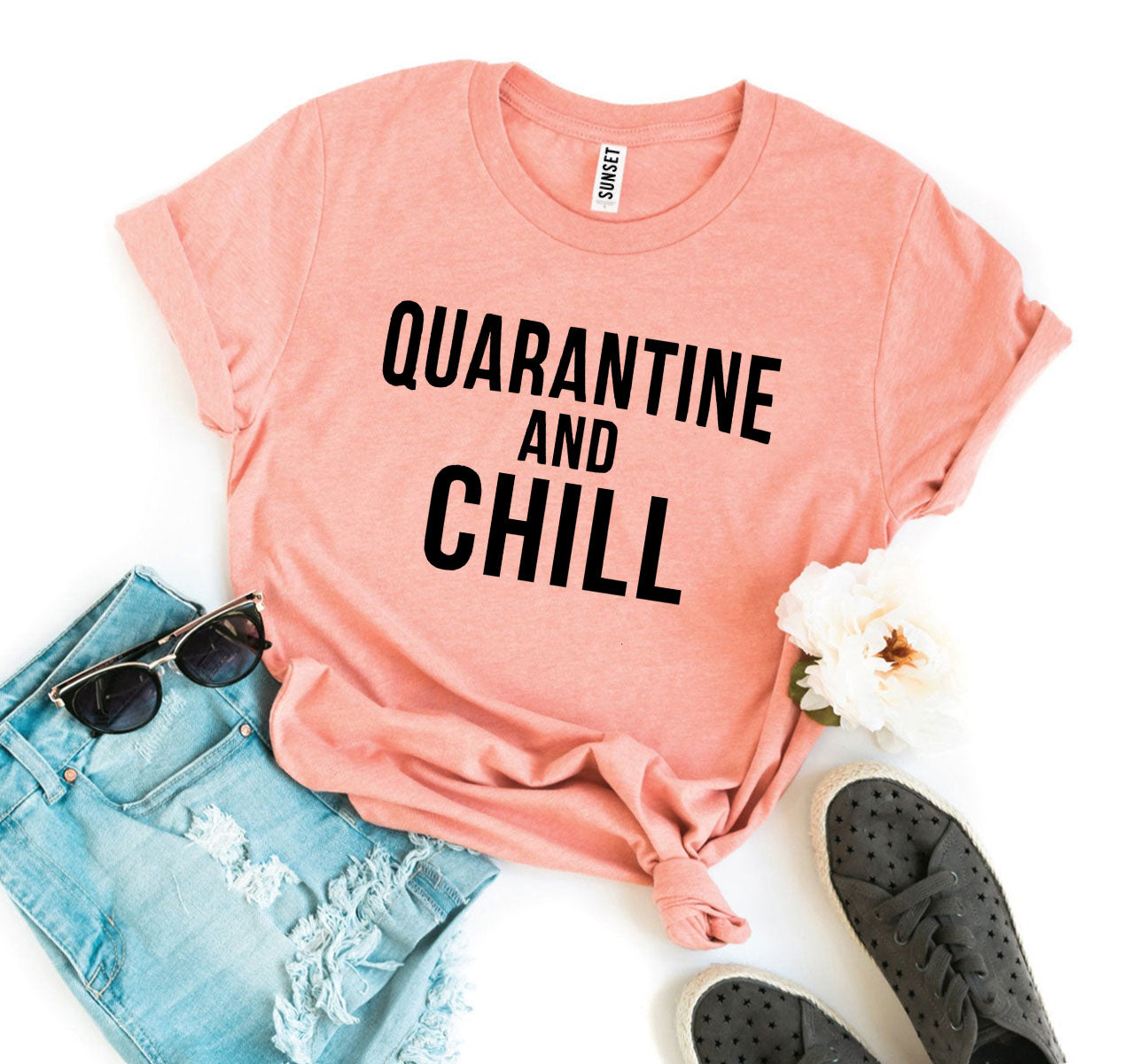 Quarantine & Chill T-shirt