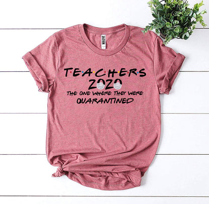 Teachers 2020 T-shirt