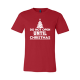 Do Not Open Until Christmas Shirt