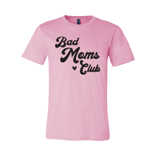 Bad Moms Club T-shirt